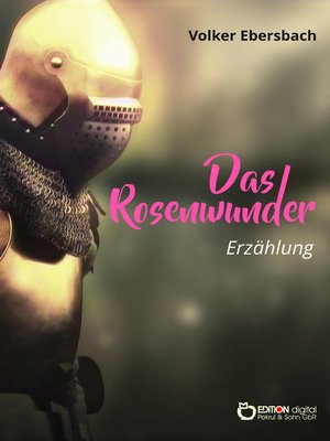 cover image of Das Rosenwunder